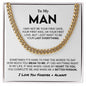 To My Man Cuban Link Chain, Valentine's Day, Birthday, Christmas, Appreciation Gift