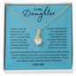 To My Daughter - My Love - The Alluring Beauty Necklace