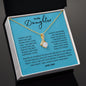 To My Daughter - My Love - The Alluring Beauty Necklace