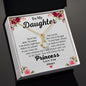 To My Daughter - Princess- Alluring Beauty Necklace