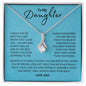 To My Daughter - My Love - The Alluring Beauty Necklace