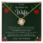 To My Smokin' Hot Wife | Love Knot Necklace