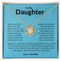 To My Daughter- BEST THING IN MY LIFE - Love Knot Necklace