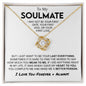 To My Soulmate Necklace | Valentine's Day, Birthday, Christmas, Appreciation Gift