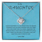 To My Daughter - Stronger Than you Seem- Love Knot Necklace