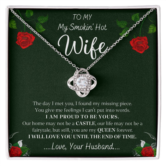 To My Smokin' Hot Wife | Love Knot Necklace
