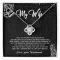 My Wife | Love Knot Necklace